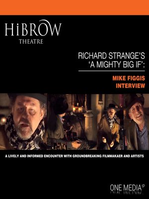 cover image of Richard Strange's A Mighty Big If: Mike Figgis